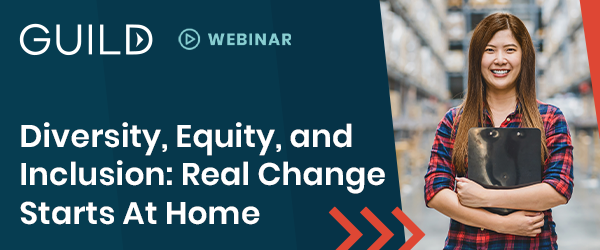 Diversity, Equity, and Inclusion: Real Change Starts at Home