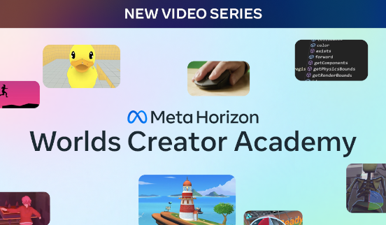 New Video Series: Worlds Creator Academy