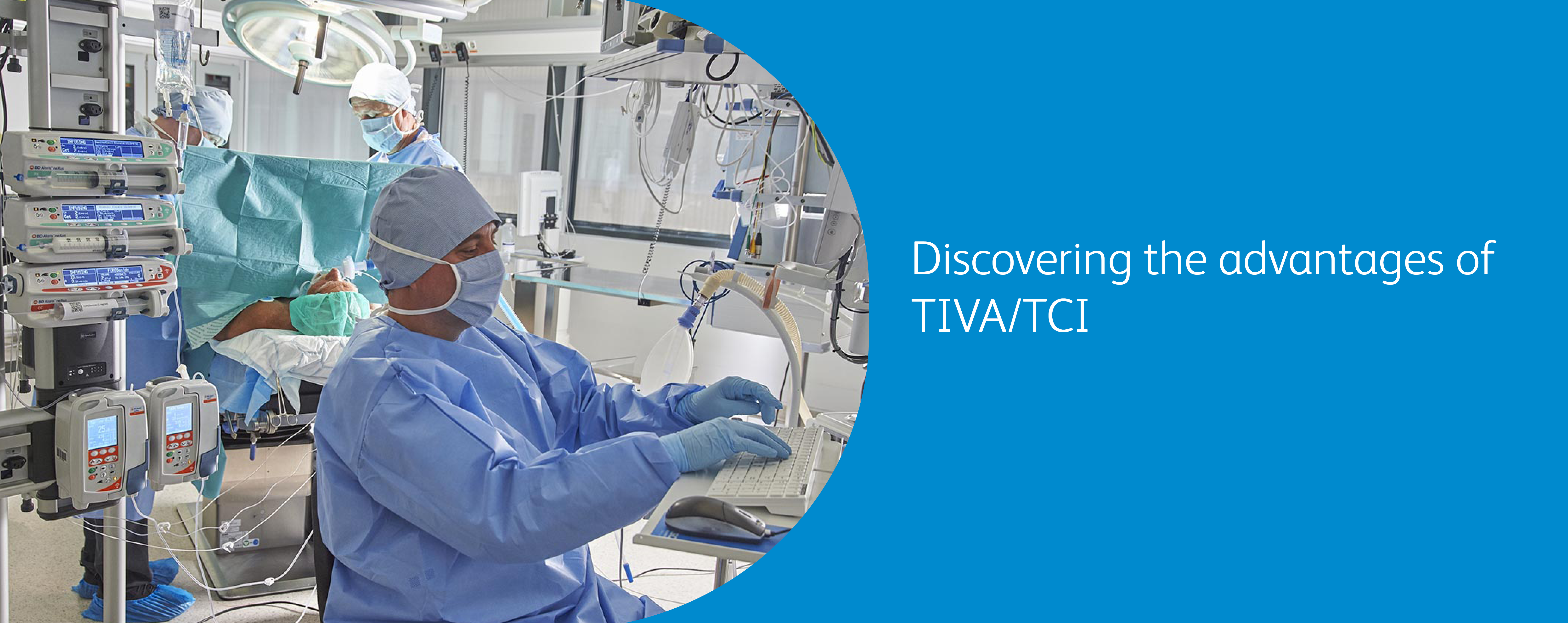 Discovering the advantages of TIVA/TCI