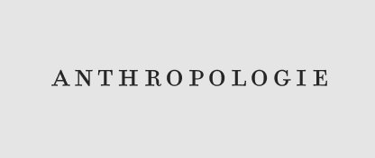 Anthropologie
