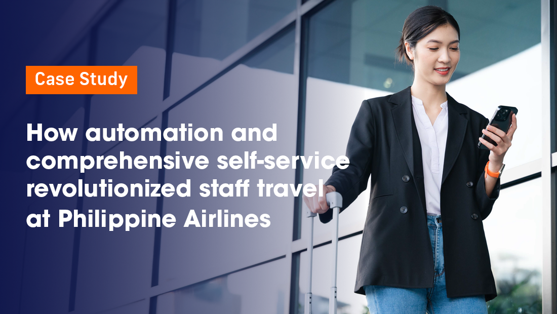 How automation and comprehensive self-service revolutionized staff travel at Philippine Airlines
