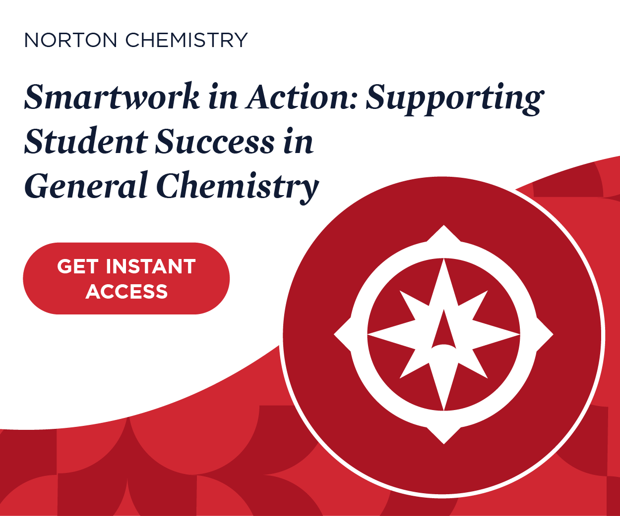 Get instant access to Smartwork in Action: Supporting Student Success in General Chemistry