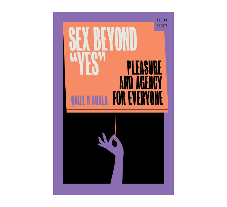 Learn more and purchase Sex Beyond "Yes"
