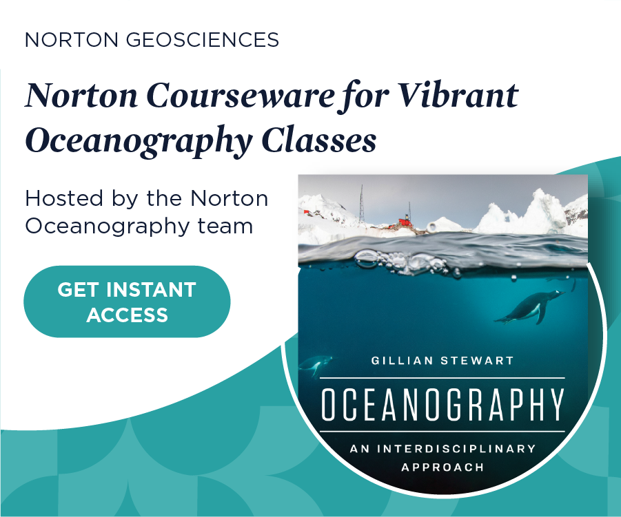 Get instant access to Norton Courseware for Vibrant Oceanography Classes