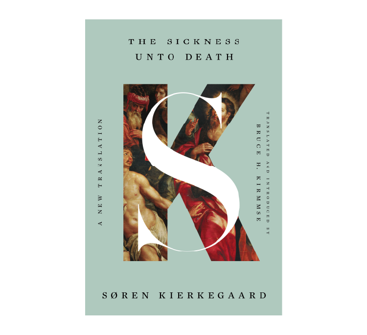 Learn more and purchase The Sickness Unto Death