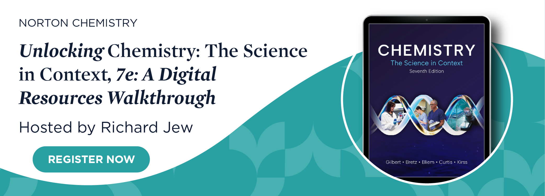 Register now for Unlocking Chemistry: The Science in Context, 7e: A Digital Resources Walkthrough
