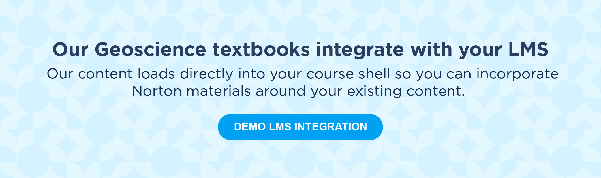 Our [discipline] textbooks integrate with your LMS. Demo LMS integration.