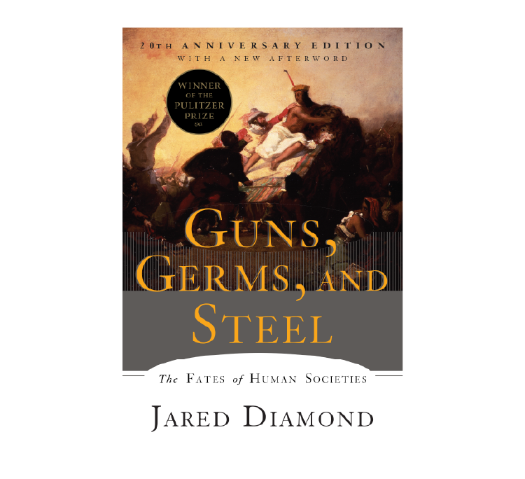 Learn more and purchase Guns, Germs, and Steel
