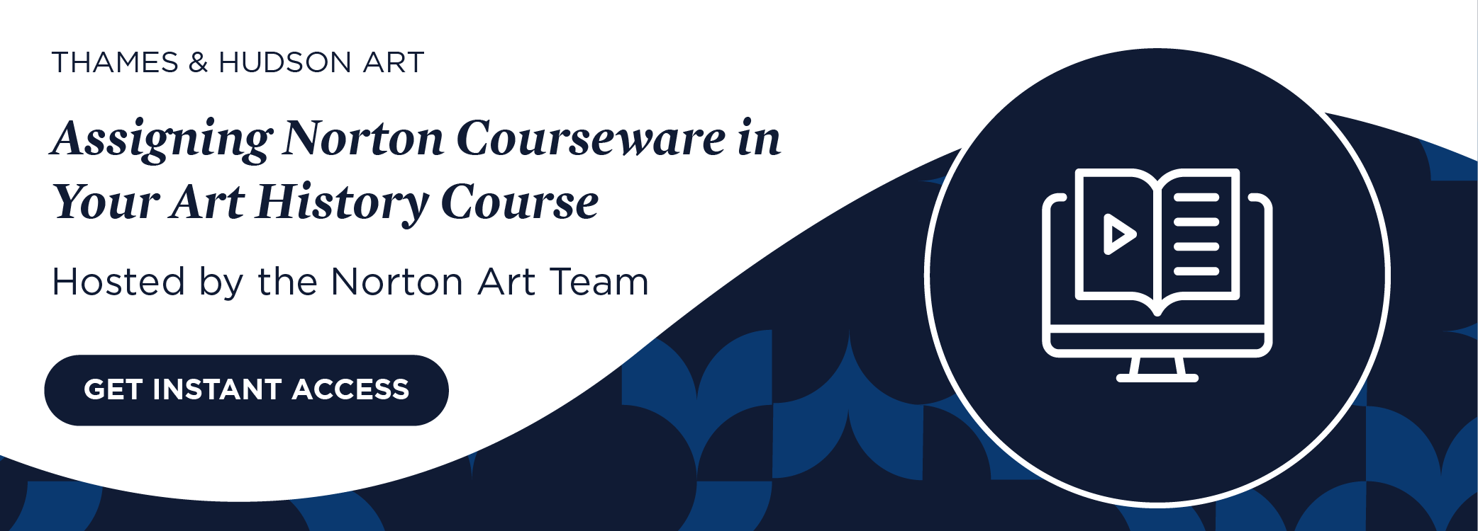 Get instant access to Assigning Norton courseware in your art history course