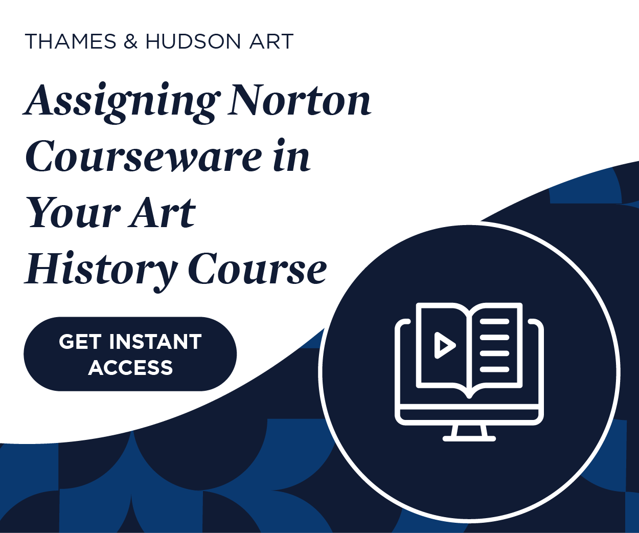 Get instant access to Assigning Norton courseware in your art history course