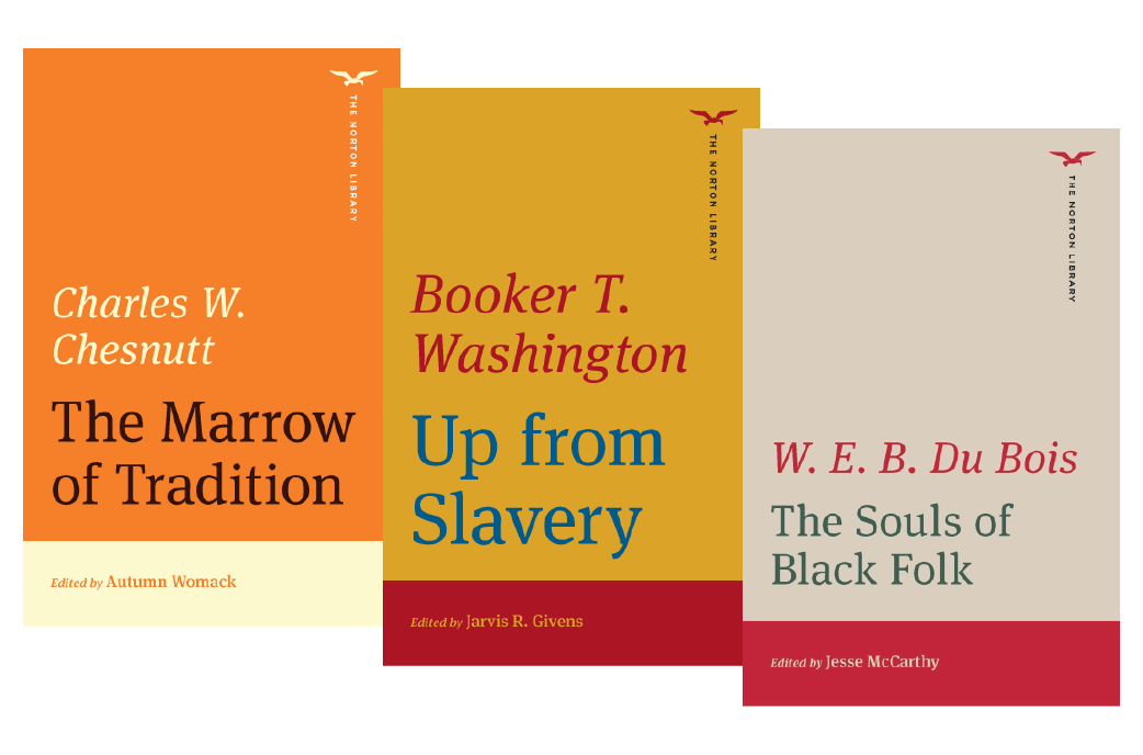 The Marrow of Tradition, Up from Slavery, and The Sounds of Black Folk Norton Library book covers