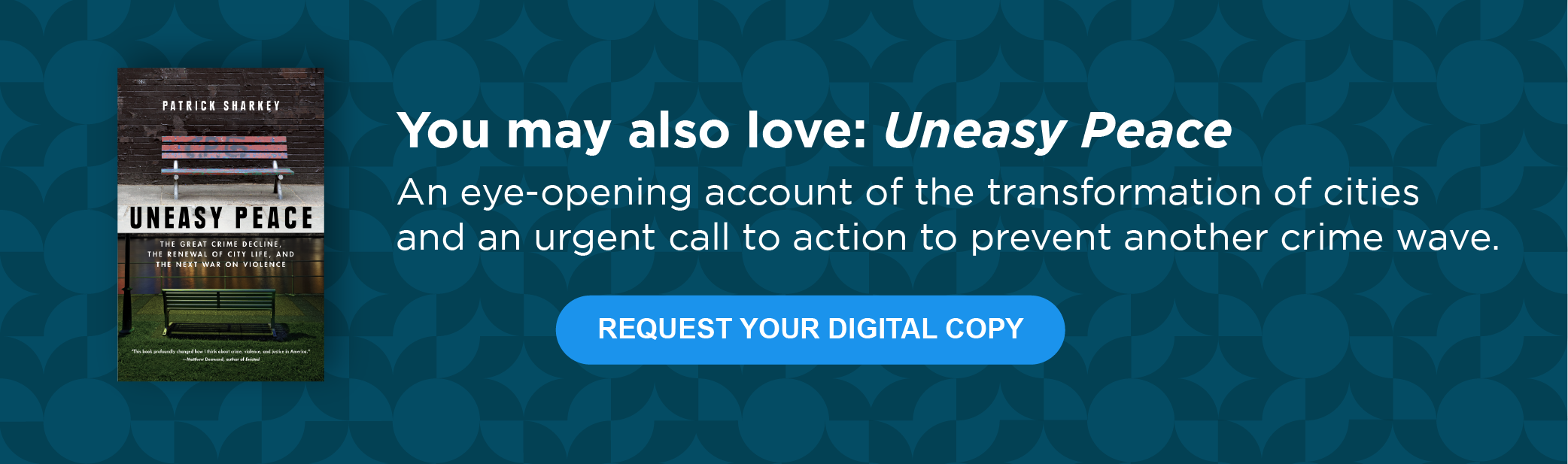 If you teach sociology you may also love Uneasy Peace. Request your digital copy.