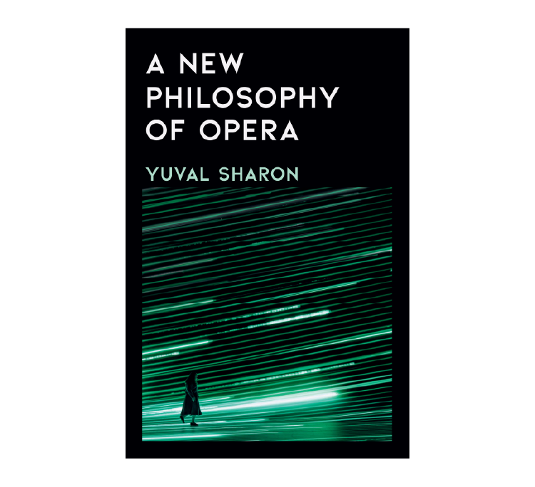 Learn more and purchase A New Philosophy of Opera