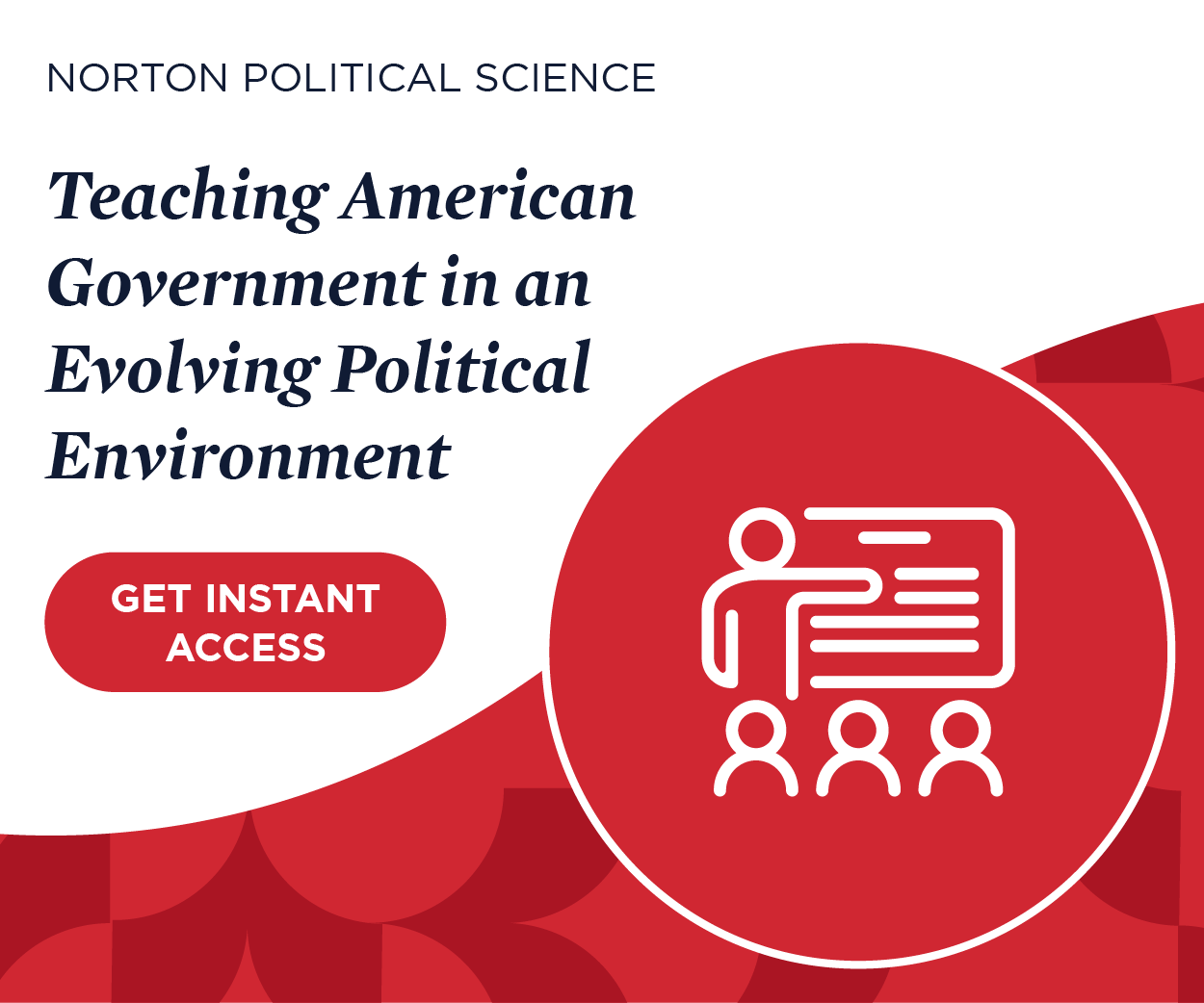 Get instant access to for Teaching American government in an evolving political environment