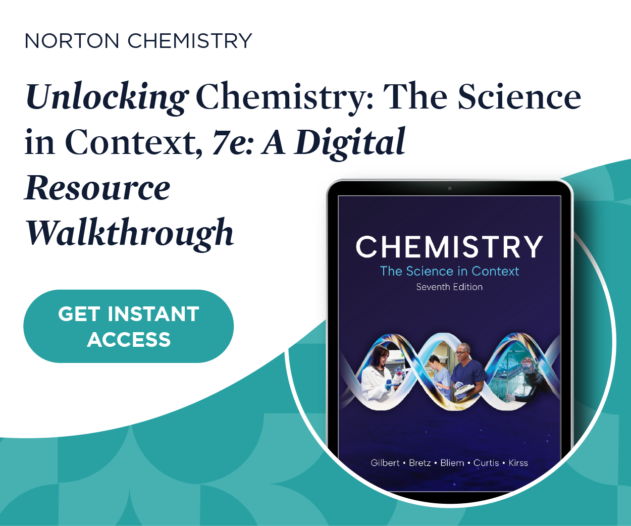 Get instant access for Unlocking Chemistry: The Science in Context, 7e: A Digital Resources Walkthrough