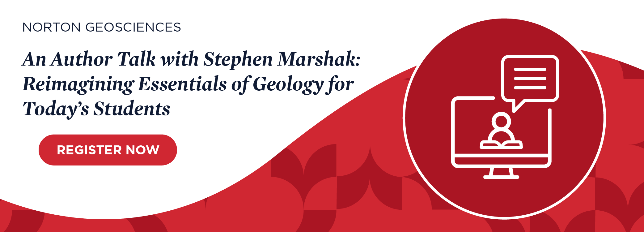 Register now for An Author Talk with Stephen Marshak: Reimagining Essentials of Geology for Today’s Students