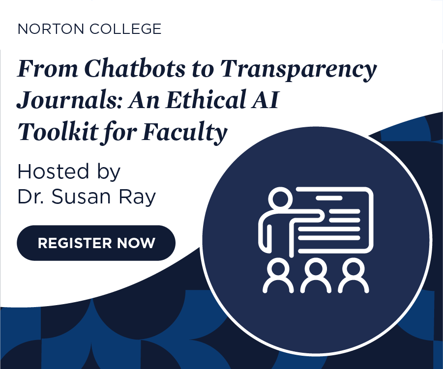 Register now for From Chatbots to Transparency Journals:
An Ethical AI Toolkit for Faculty