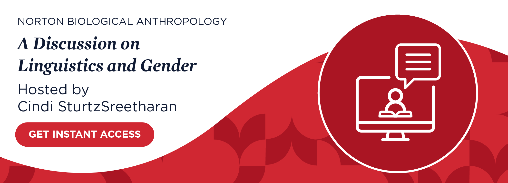 Get instant access to: A Discussion on Linguistics and Gender, hosted by Cindi SturtzSreetharan