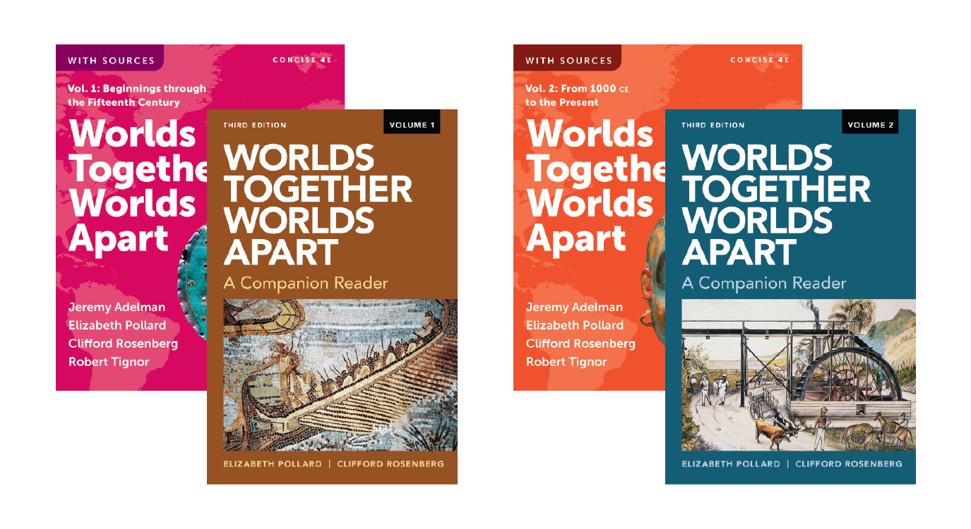 Worlds Together, Worlds Apart Concise volumes 1 & 2 and Worlds Together, Worlds Apart Reader volumes 1 & 2