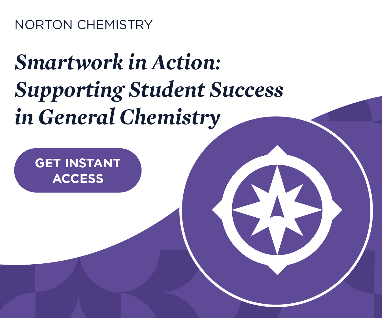 Get instant access to Smartwork in Action: Supporting Student Success in General Chemistry