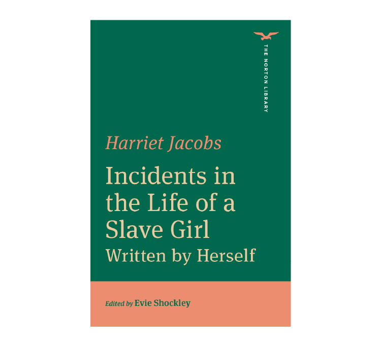 Learn more and purchase Incidents in the Life of a Slave Girl