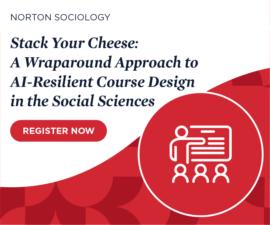 Register now for: Stack Your Cheese: A Wraparound Approach to AI-Resilient Course Design in the Social Sciences