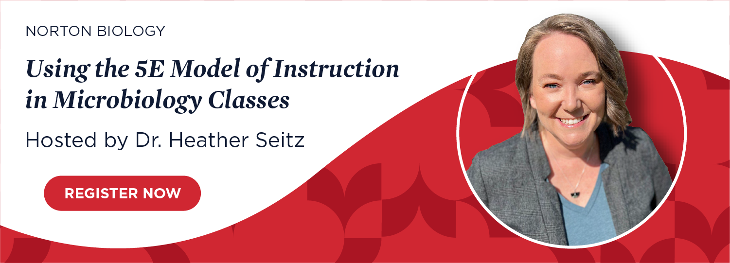 Register now for Using the 5E Model of Instruction in Microbiology Classes