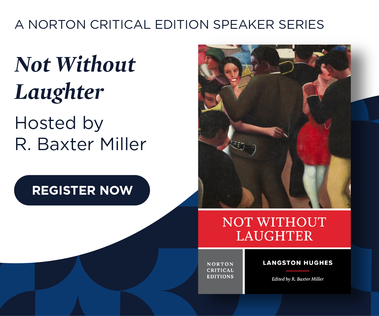 Register now for Not Without Laughter, hosted by R. Baxter Miller