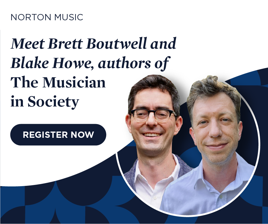 Register Now for Meet Brett Boutwell and Blake Howe, authors of The Musician in Society