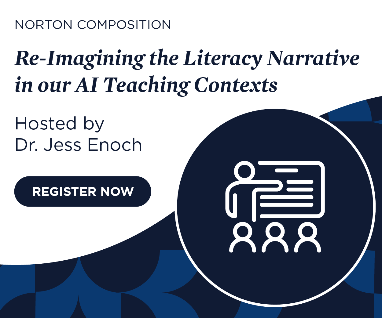Register now for: Re-Imagining the Literacy Narrative in our AI Teaching Contexts