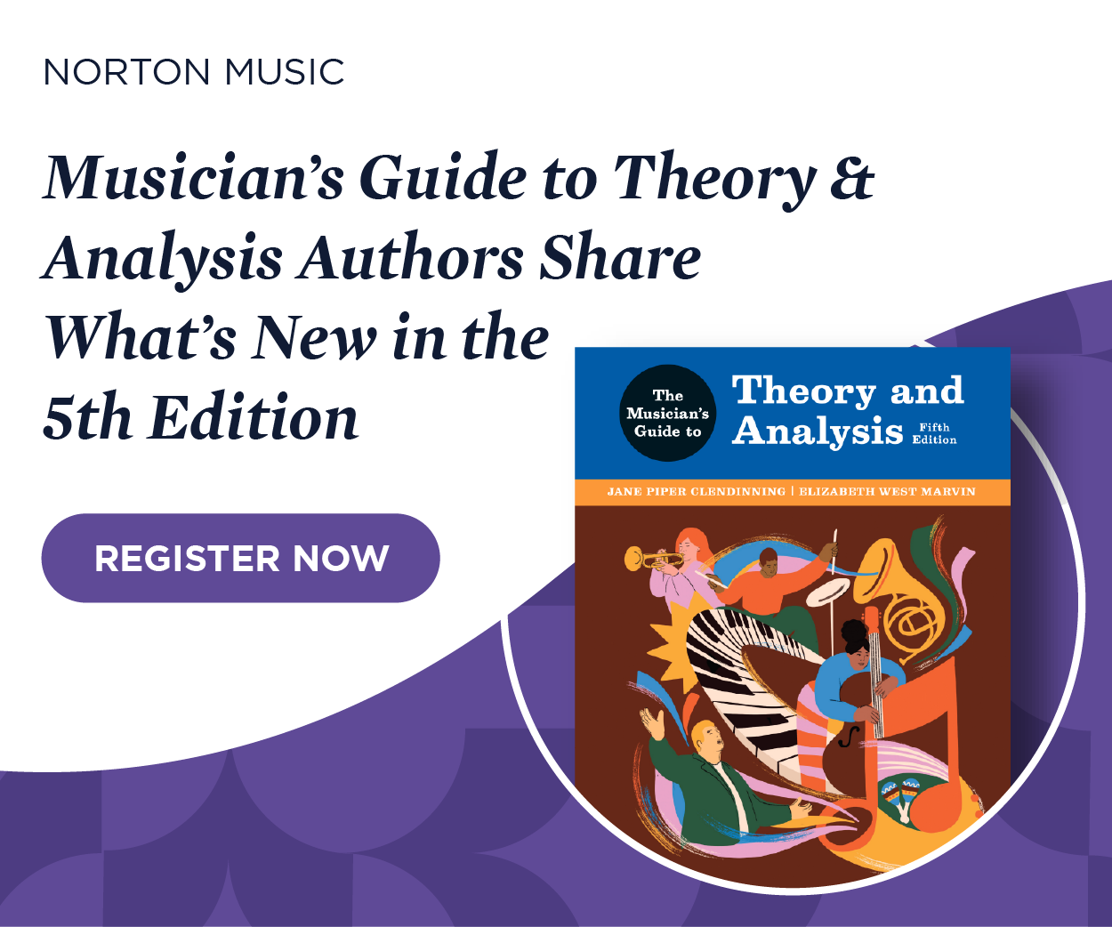 Register now for Musician’s Guide to Theory & Analysis Authors Share What’s New in the 5th Edition