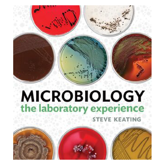 Microbiology: The Laboratory Experience book cover