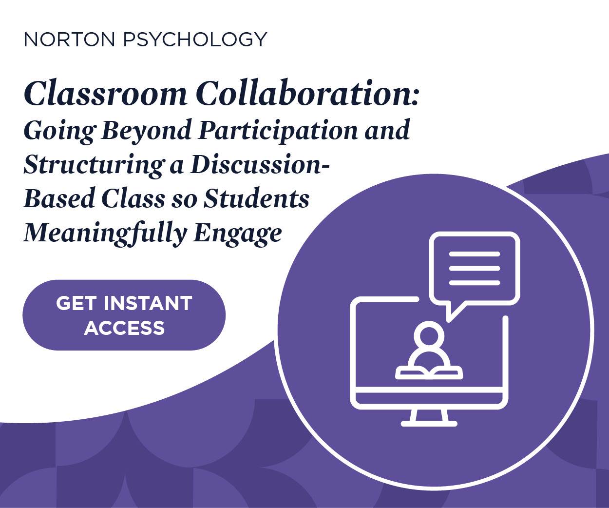 Get instant access to Classroom collaboration: Going beyond participation and structuring a discussion-based class so students meaningfully engage