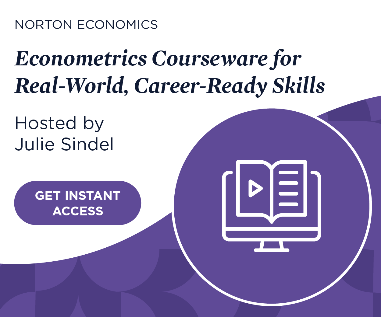 Get instant access to Econometrics Courseware for Real-World, Career-Ready Skills