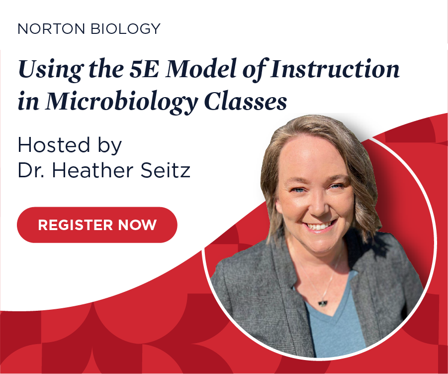 Register now for Using the 5E Model of Instruction in Microbiology Classes