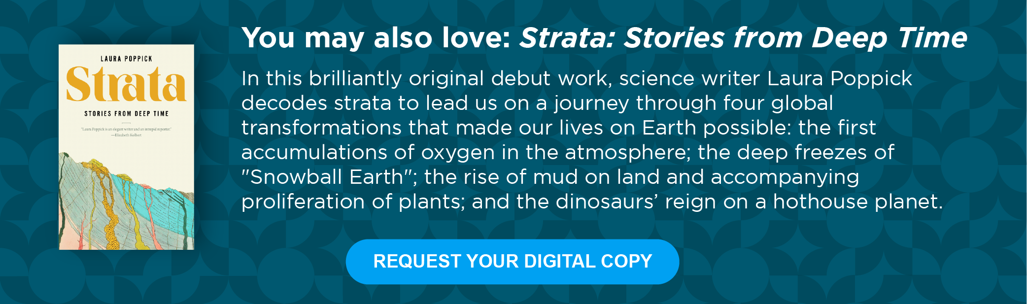 If you teach geosciences you may also love Strata. Request your digital copy.