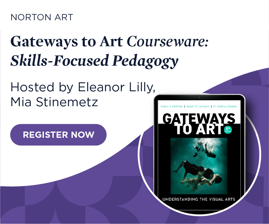 Register now for Gateways to Art Courseware: Skills-Focused Pedagogy