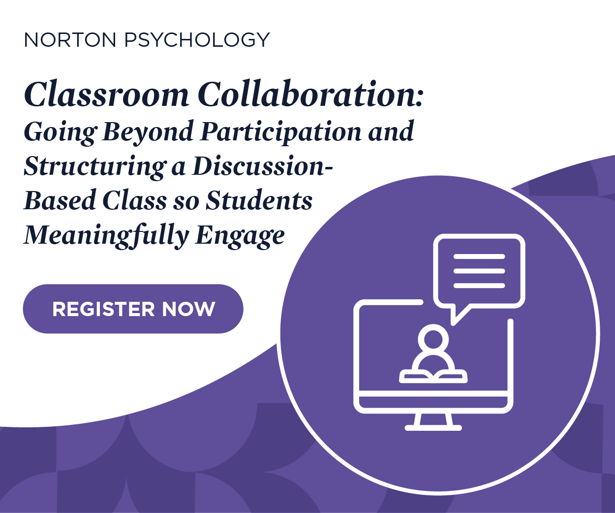 Register now for Classroom collaboration: Going beyond participation and structuring a discussion-based class so students meaningfully engage