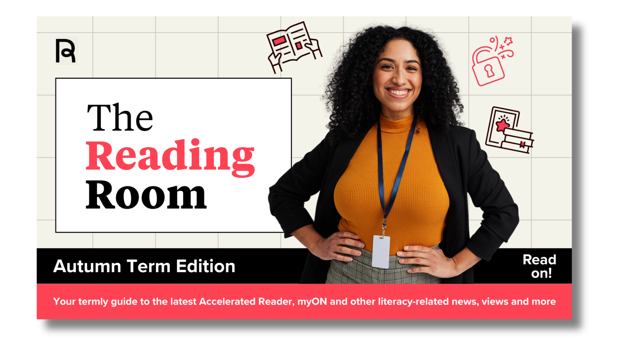 A smiling woman with curly hair stands next to a white box with the title "The Reading Room" and red line-art icons of books and a padlock, promoting the "Autumn Term Edition" guide.