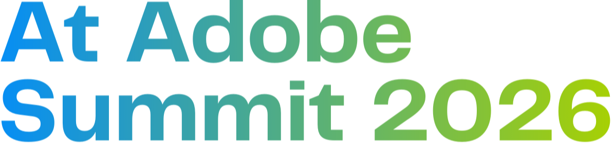 at adobe summit 2026