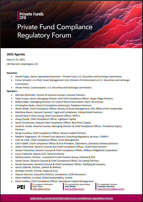 Agenda for the 2025 Private Fund Compliance Regulatory Forum, listing keynote speakers and a detailed lineup of presenters.