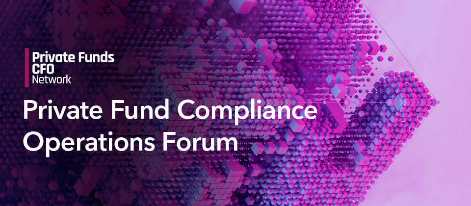 Text overlaying a financial chart with "Private Funds CFO", "Private Fund Compliance Operations Forum", and "Resources".