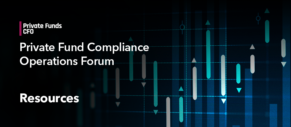 Text overlaying a financial chart with "Private Funds CFO", "Private Fund Compliance Operations Forum", and "Resources".