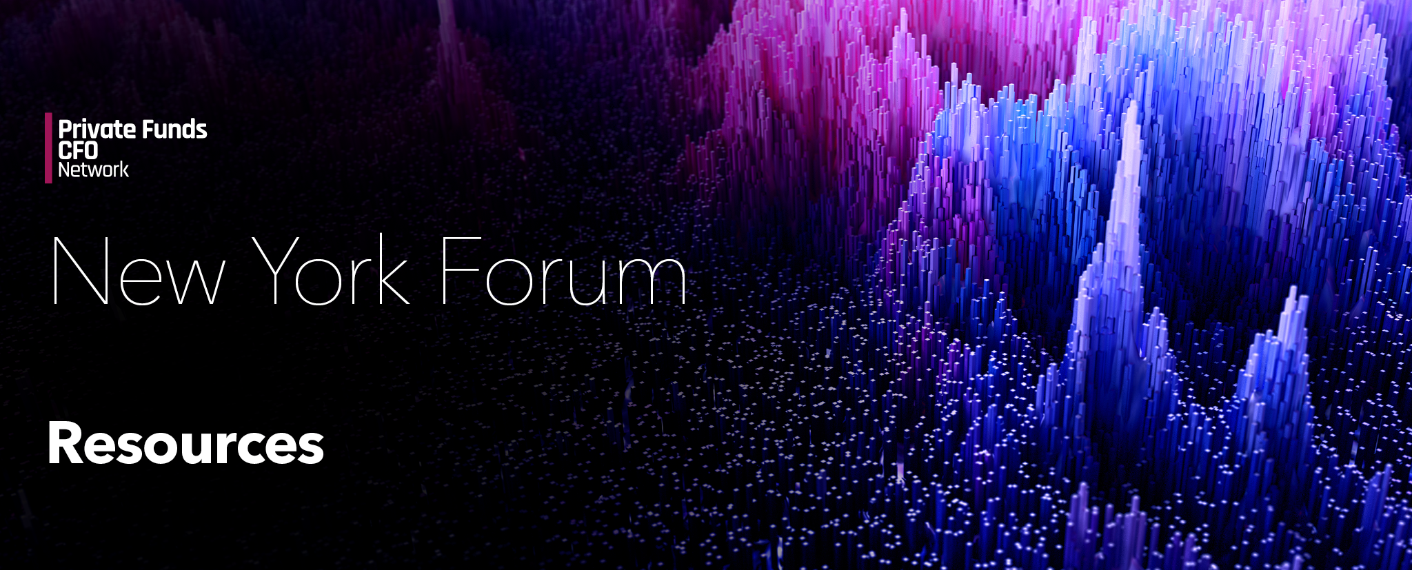 "Private Funds CFO Network New York Forum" title with abstract purple and blue background."