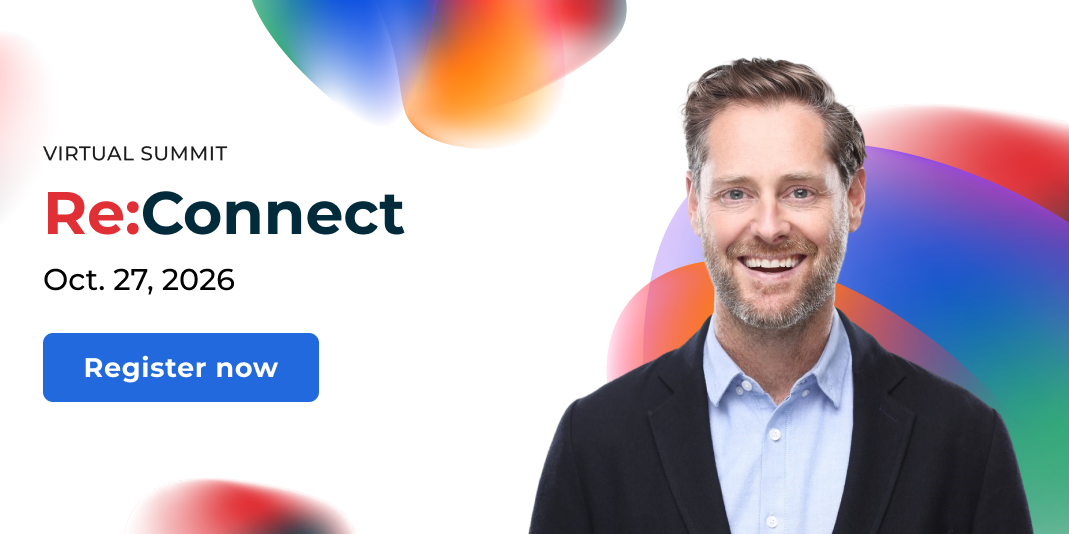 Virtual Summit Re:Connect banner invites registration for October 27, 2026, alongside CEO Ryan Holmes.