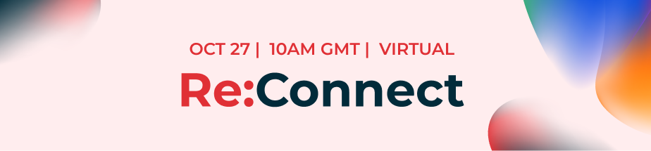 Virtual event banner announcing Re:Connect on October 27 at 1 PM EST with bold navy and red lettering.