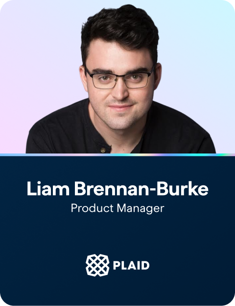 Headshot for Liam Brennan-Burke, Product Manager at Plaid