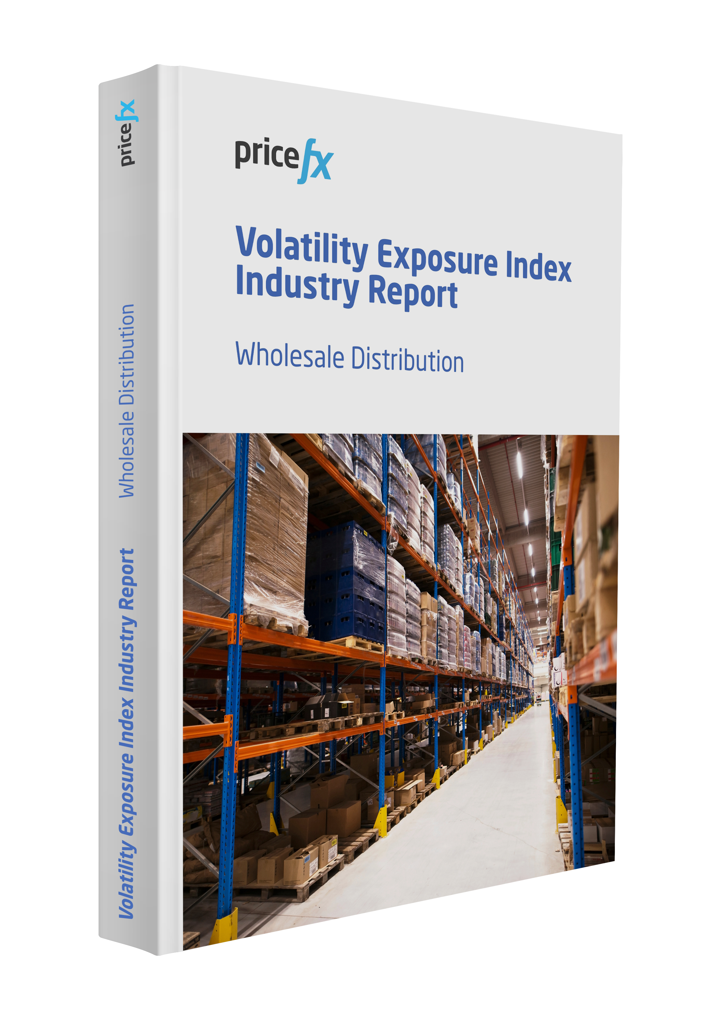 Cover of the Pricefx Volatility Exposure Index Industry Report for Wholesale Distribution, featuring an image of a warehouse.