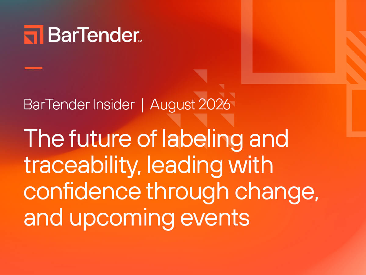 The future of labeling and traceability, leading with confidence through change, and upcoming events