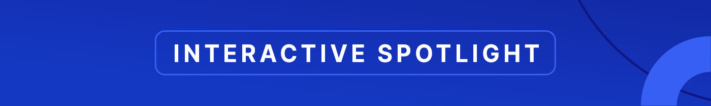 Button with the text "Interactive Spotlight" on a blue background.